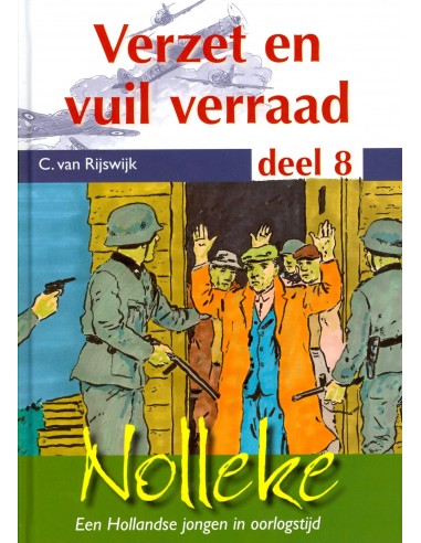 Verzet en vuil verraad