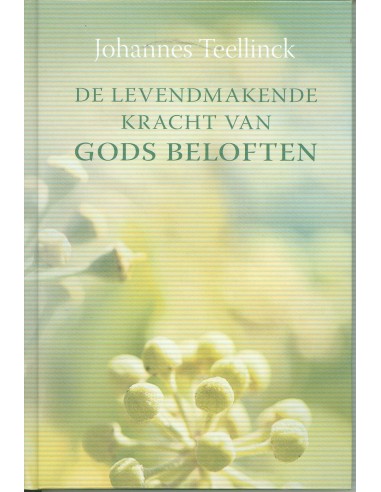 Levendmakende kracht van Gods beloften