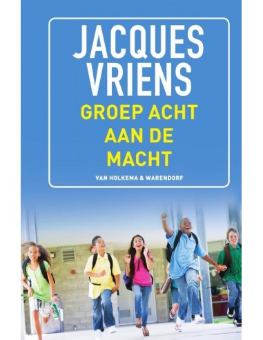 Groep 8 aan de macht