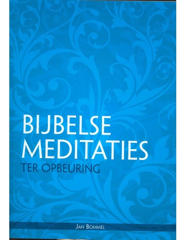 Bijbelse meditaties ter opbeuring