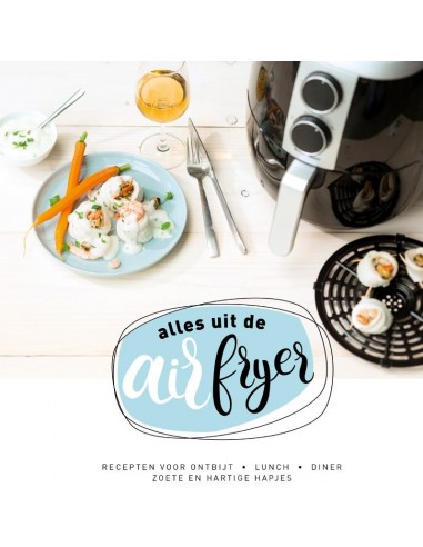 Alles uit de airfryer