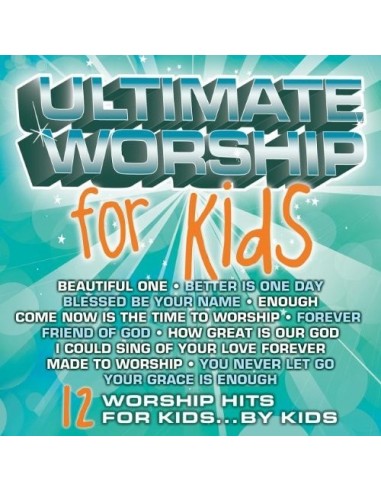 Ultimate worship for kids