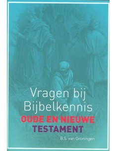 Vragen bij bijbelkenis OT /...