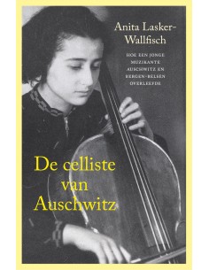 De celliste van Auschwitz