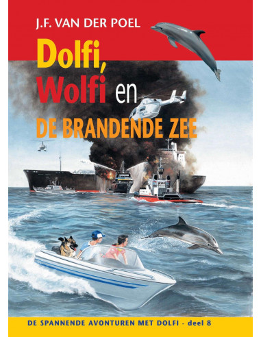 Dolfi en wolfi en de brandende zee deel 