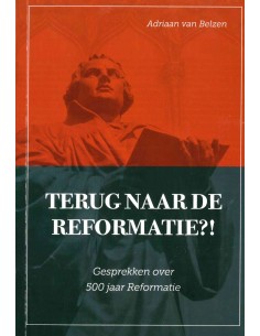 Terug naar de Reformatie