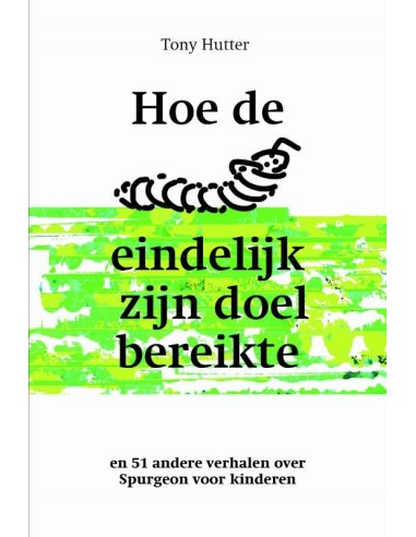 Hoe de rups eindelijk zijn doel bereikte