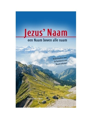 Jezus Naam, een Naam boven alle naam