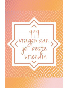 999 vragen aan je beste...