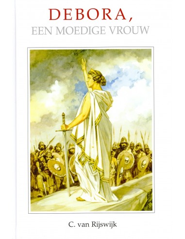 Debora een moedige vrouw