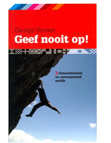 Geef nooit op