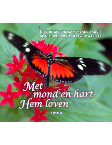 Met mond en hart Hem loven [+!+]