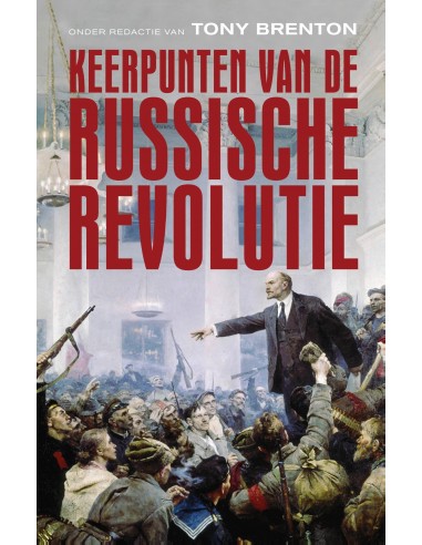 Keerpunten van de Russische Revolutie