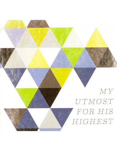 My utmost for his highest