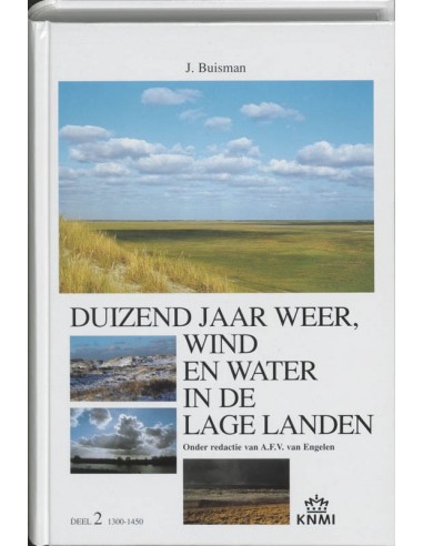 Duizend jaar 2 weer wind in lage landen