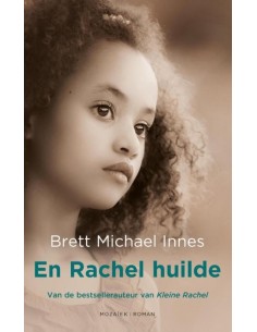 En Rachel huilde