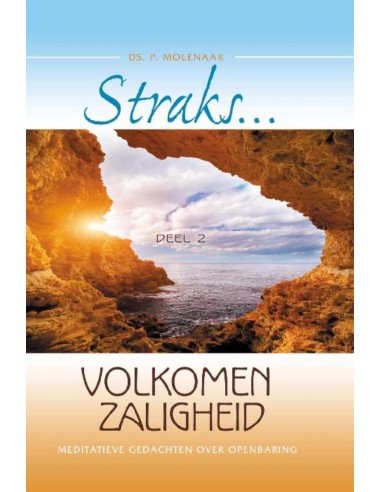 Straks volkomen zaligheid 2