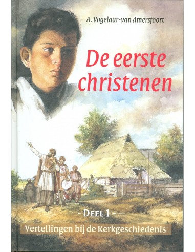 Vertellingen  1 de eerste christenen