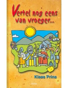 Vertel nog eens van vroeger