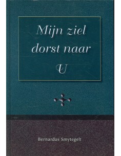 Mijn ziel dorst naar u