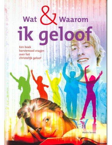 Wat en waarom ik geloof