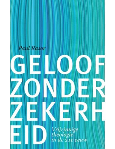 Geloof zonder zekerheid