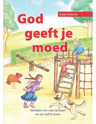 God geeft je moed