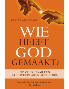 Wie heeft God gemaakt?