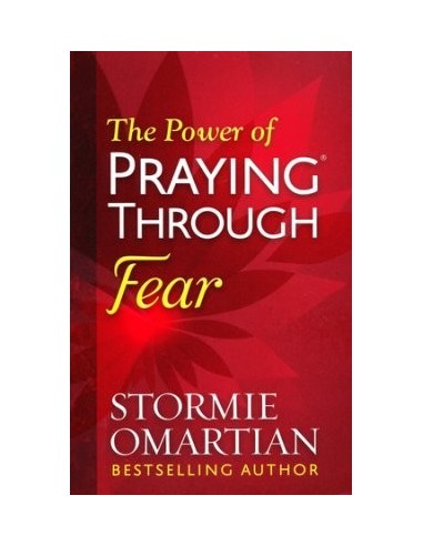 Power of praying through fear