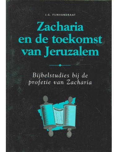 Zacharia en de toekomst van jeruzalem