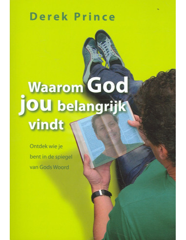 Waarom God jou belangrijk vindt