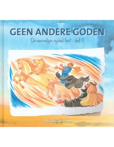 Die eenvoudigen 09 geen andere goden