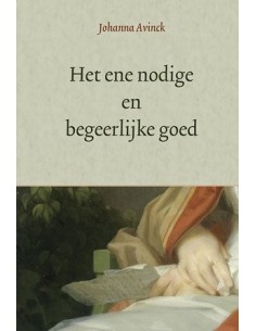 Ene nodige en begeerlijke goed