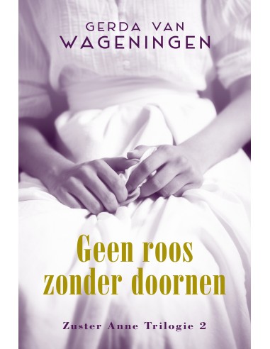 Geen roos zonder doornen