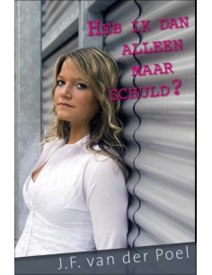Heb ik dan alleen maar schuld?