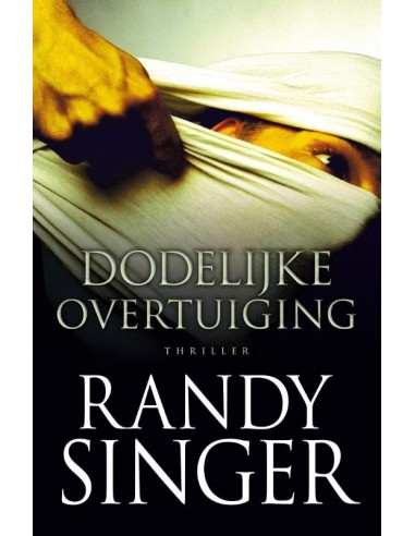 Dodelijke overtuiging