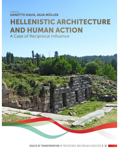 Hellenistic Architecture and Human Actio