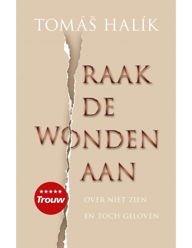 Raak de wonden aan