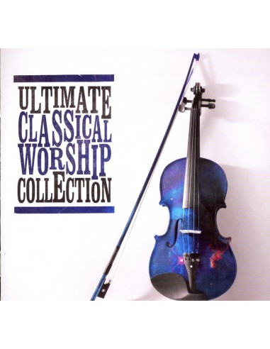 Ultimate Classical Worship Collecti