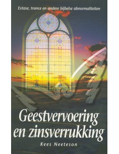 Geestvervoering en...