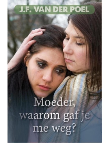 Moeder, waarom gaf je mij