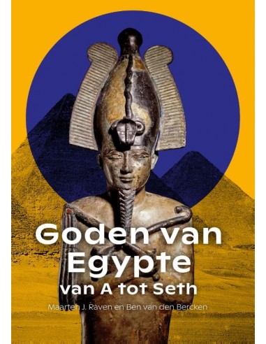 Goden van Egypte, van A tot Seth