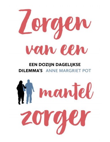 Zorgen van een mantelzorger