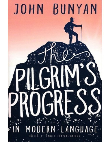 Pilgrim's progress in modern language