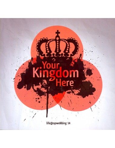 Tieners cd 14 Your Kingdom here