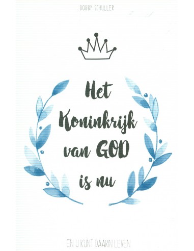 Koninkrijk van God is nu!