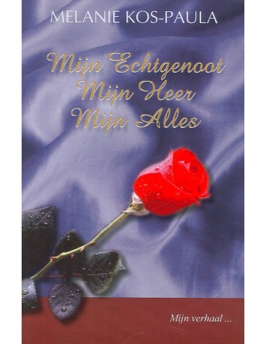 Mijn echtgenoot, mijn Heer, mijn alles