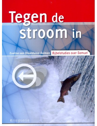 Tegen de stroom in