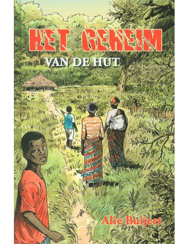 Geheim van de hut