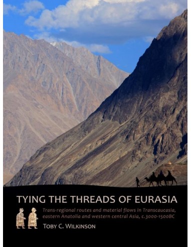 Tying the threads of Eurasia